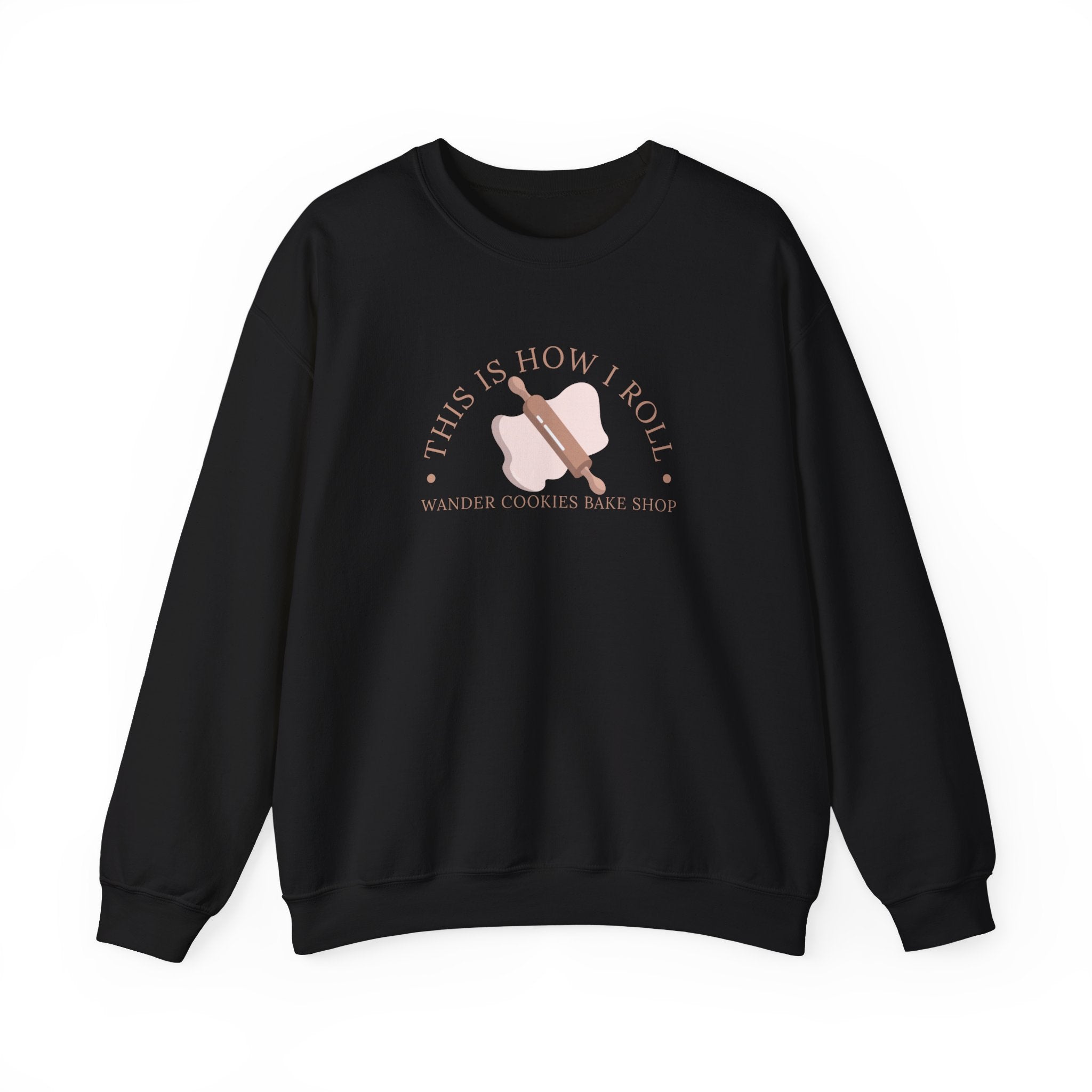 Wander - This Is How I Roll Sweatshirt