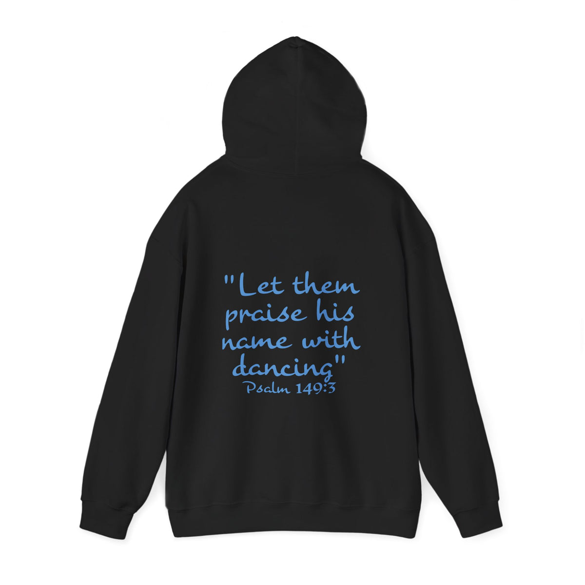 Dance Mom Hoodie — "Let Them Praise His Name with Dancing" Psalm 149:3 Christian Pullover