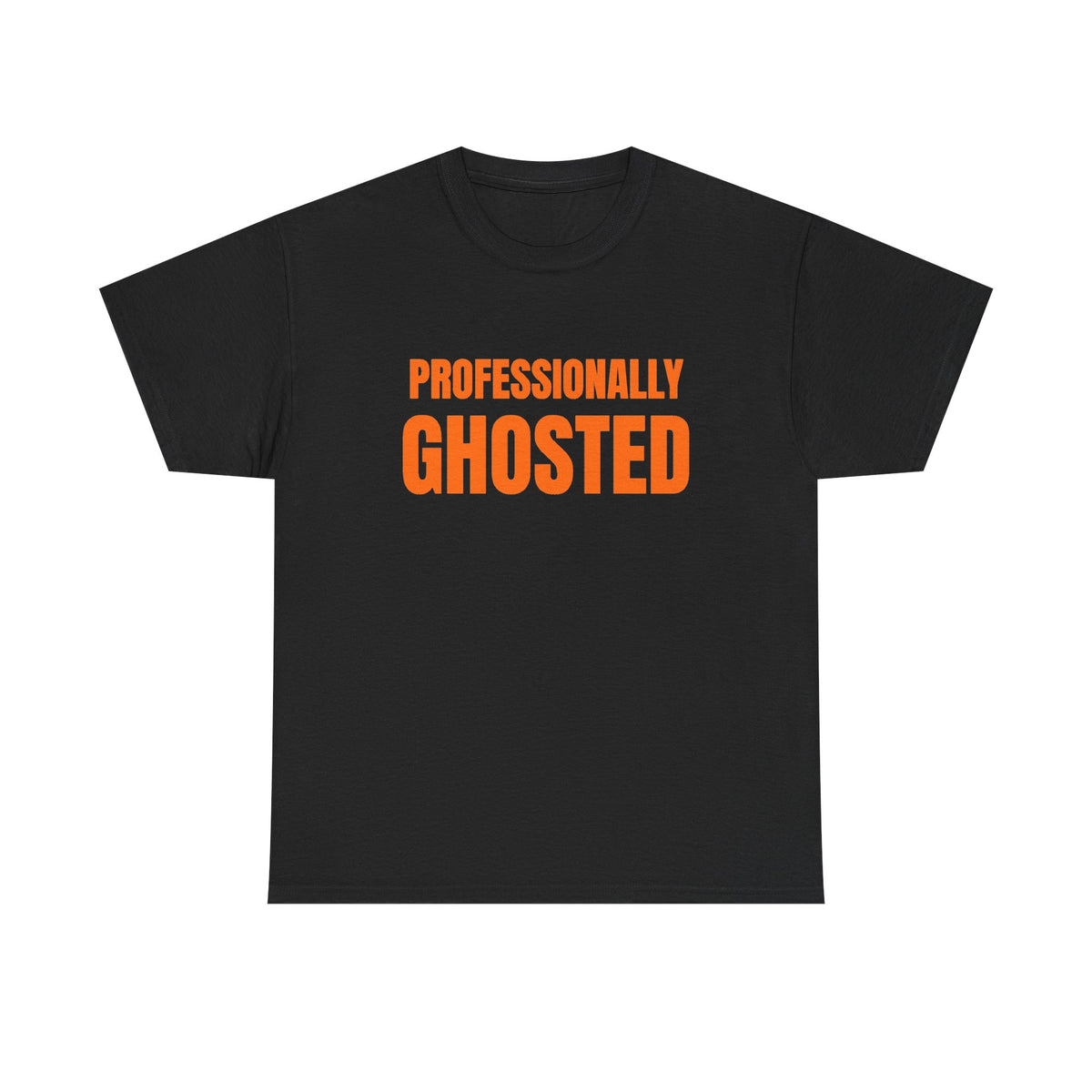Professionally Ghosted — Funny Halloween Tee