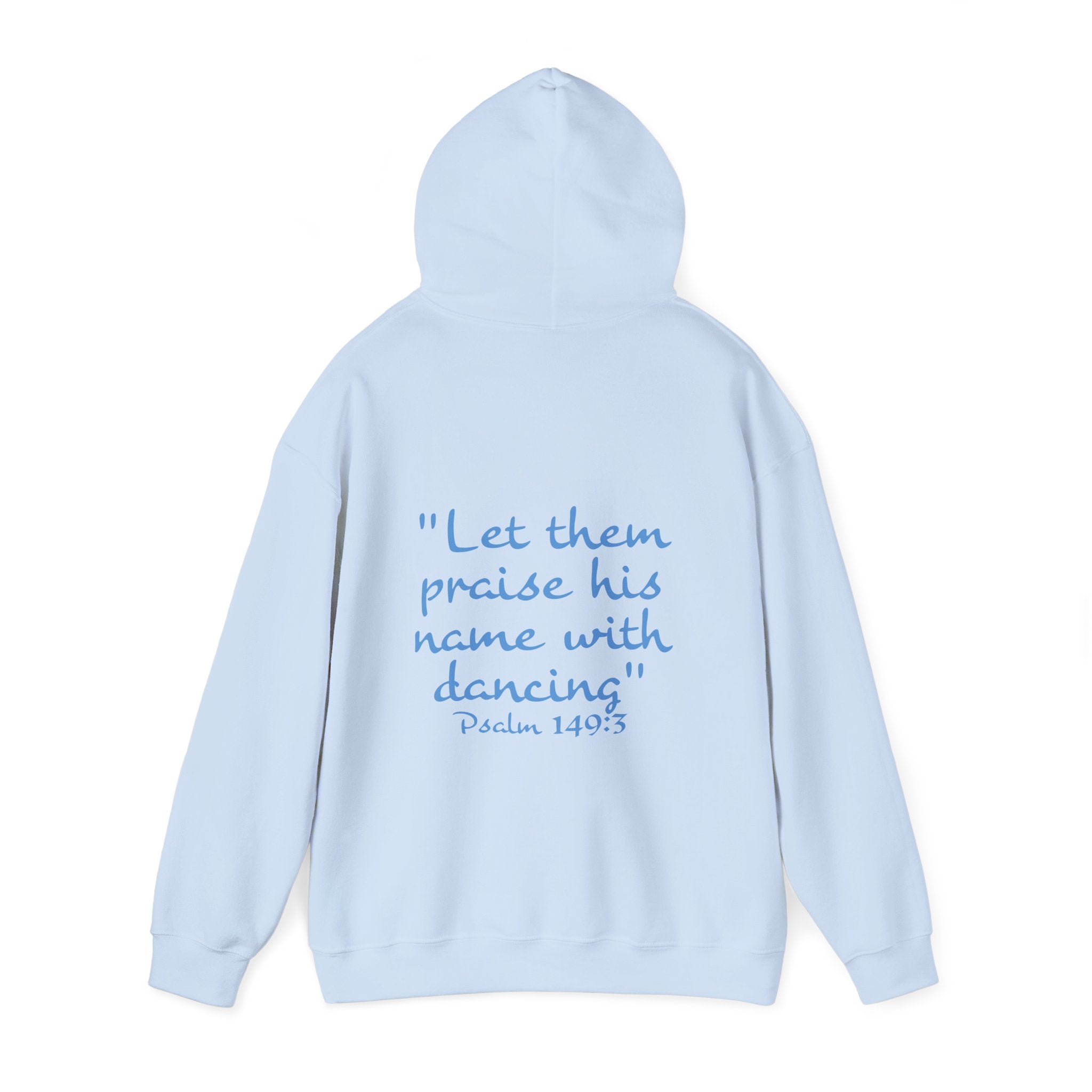 Dance Mom Hoodie — "Let Them Praise His Name with Dancing" Psalm 149:3 Christian Pullover