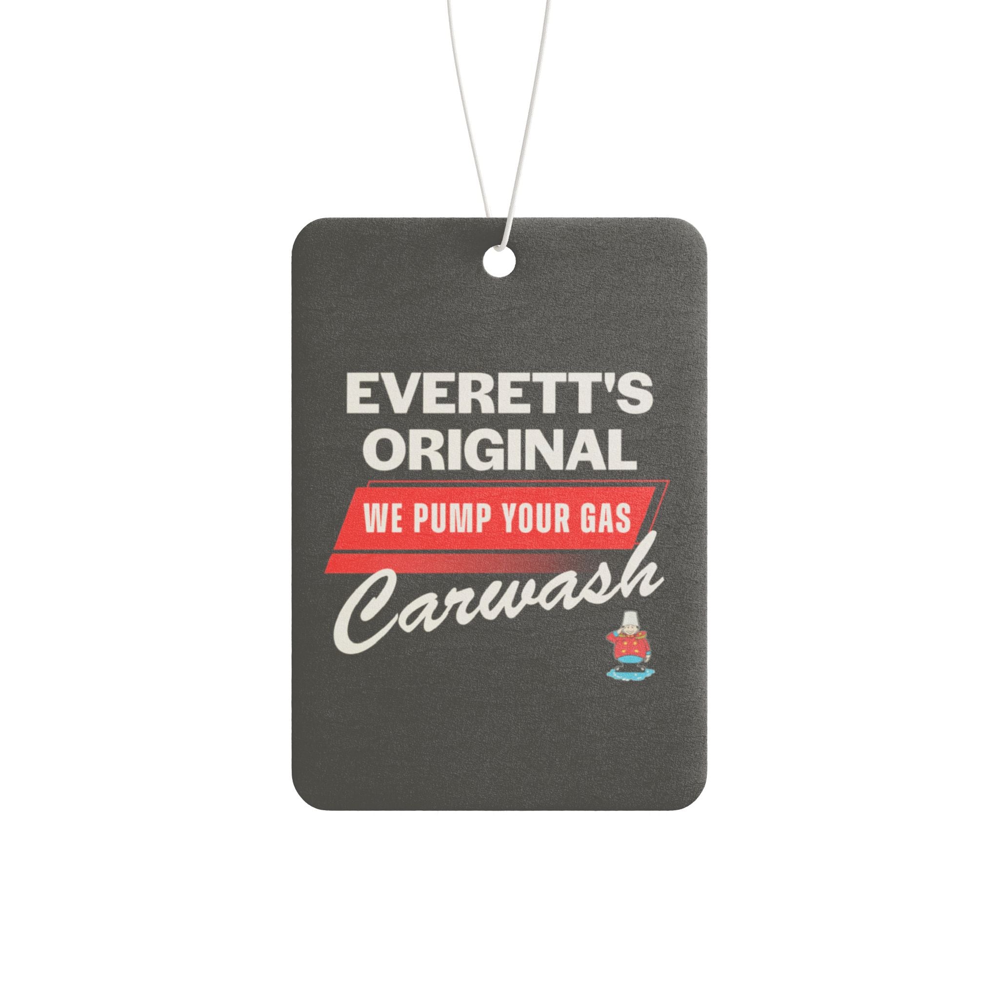 Car Air Freshener — Everett's Original Carwash "We Pump Your Gas" Scented Tag