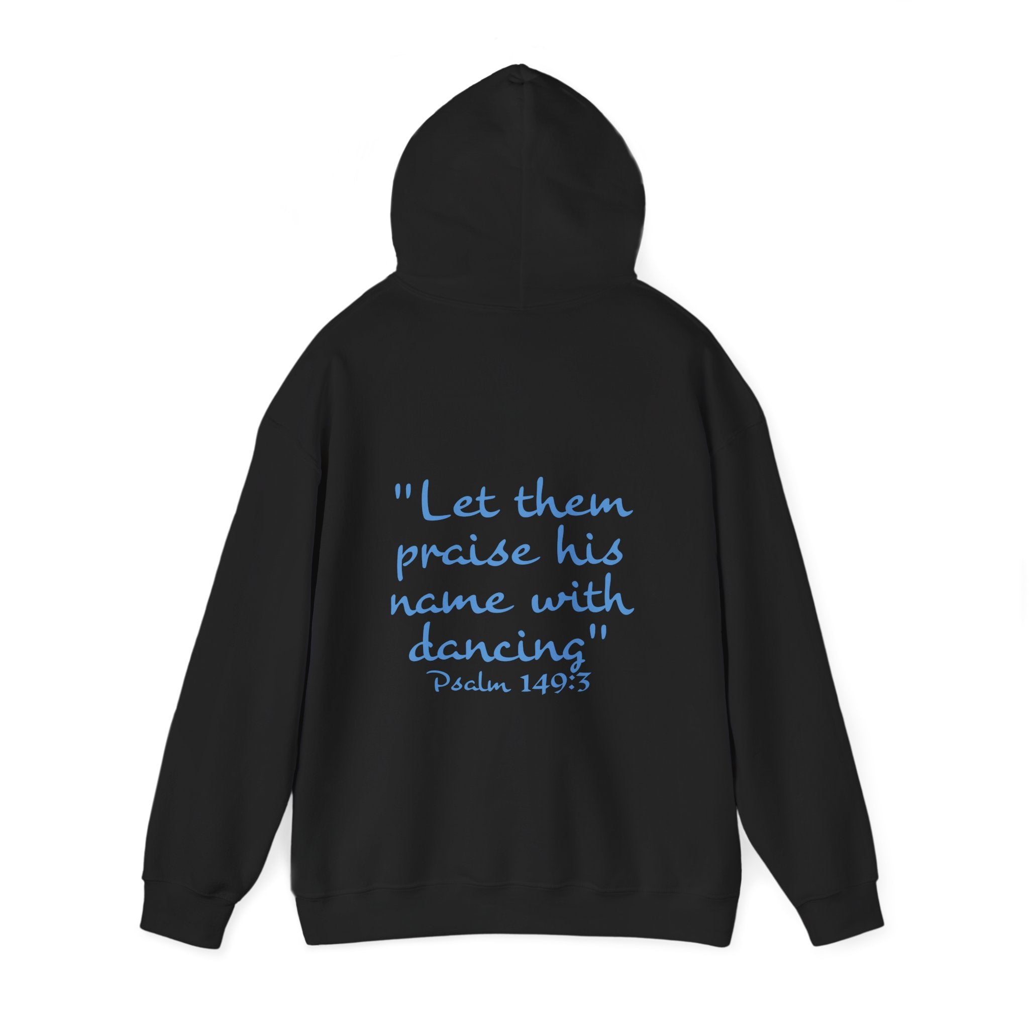 Dance Mom Hoodie — "Let Them Praise His Name with Dancing" Psalm 149:3 Christian Pullover