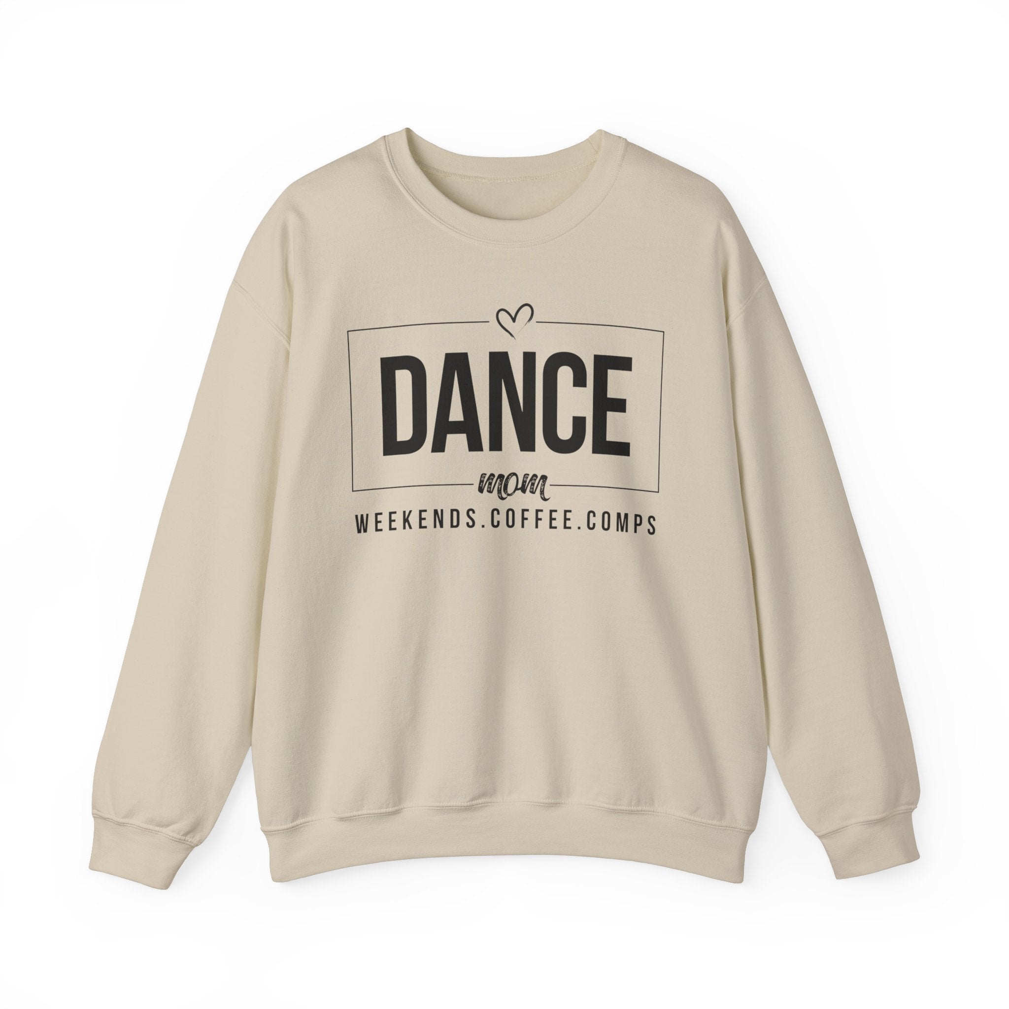 Dance Mom Weekends, Coffee, Comps Crewneck Sweatshirt