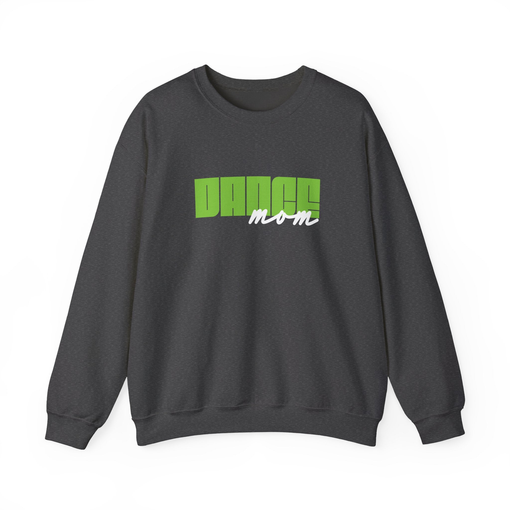Dance Mom  Sweatshirt