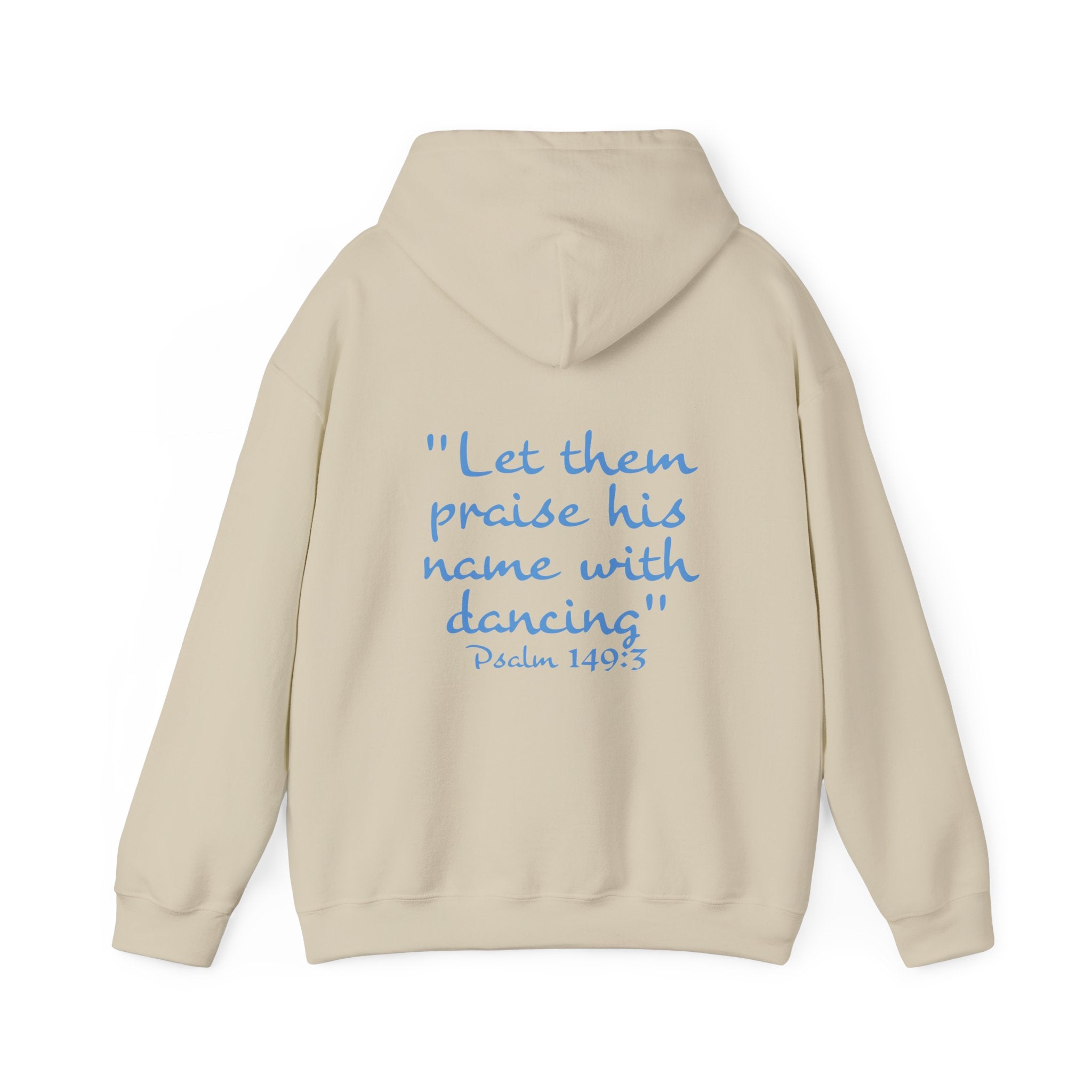 Dance Mom Hoodie — "Let Them Praise His Name with Dancing" Psalm 149:3 Christian Pullover