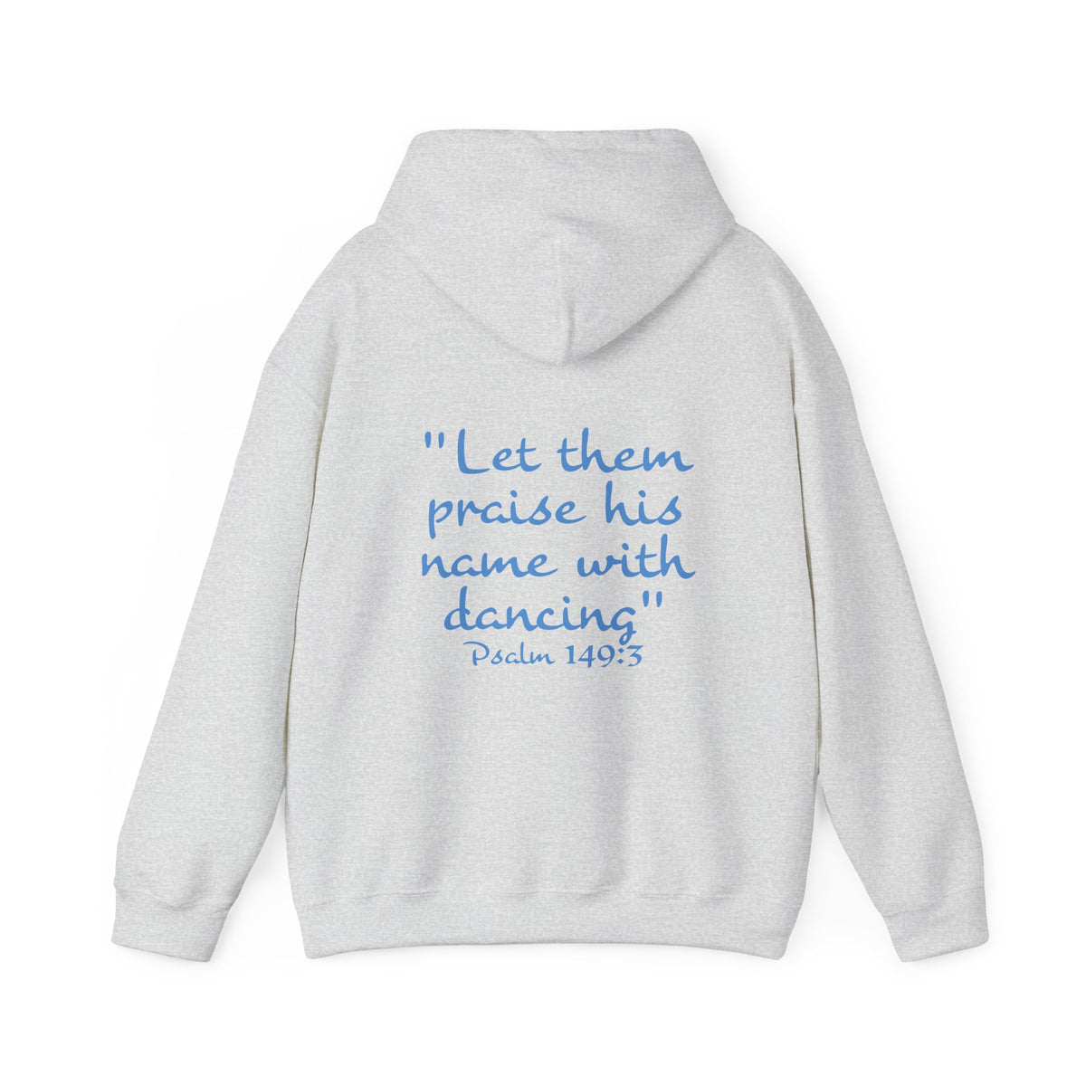 Dance Mom Hoodie — "Let Them Praise His Name with Dancing" Psalm 149:3 Christian Pullover
