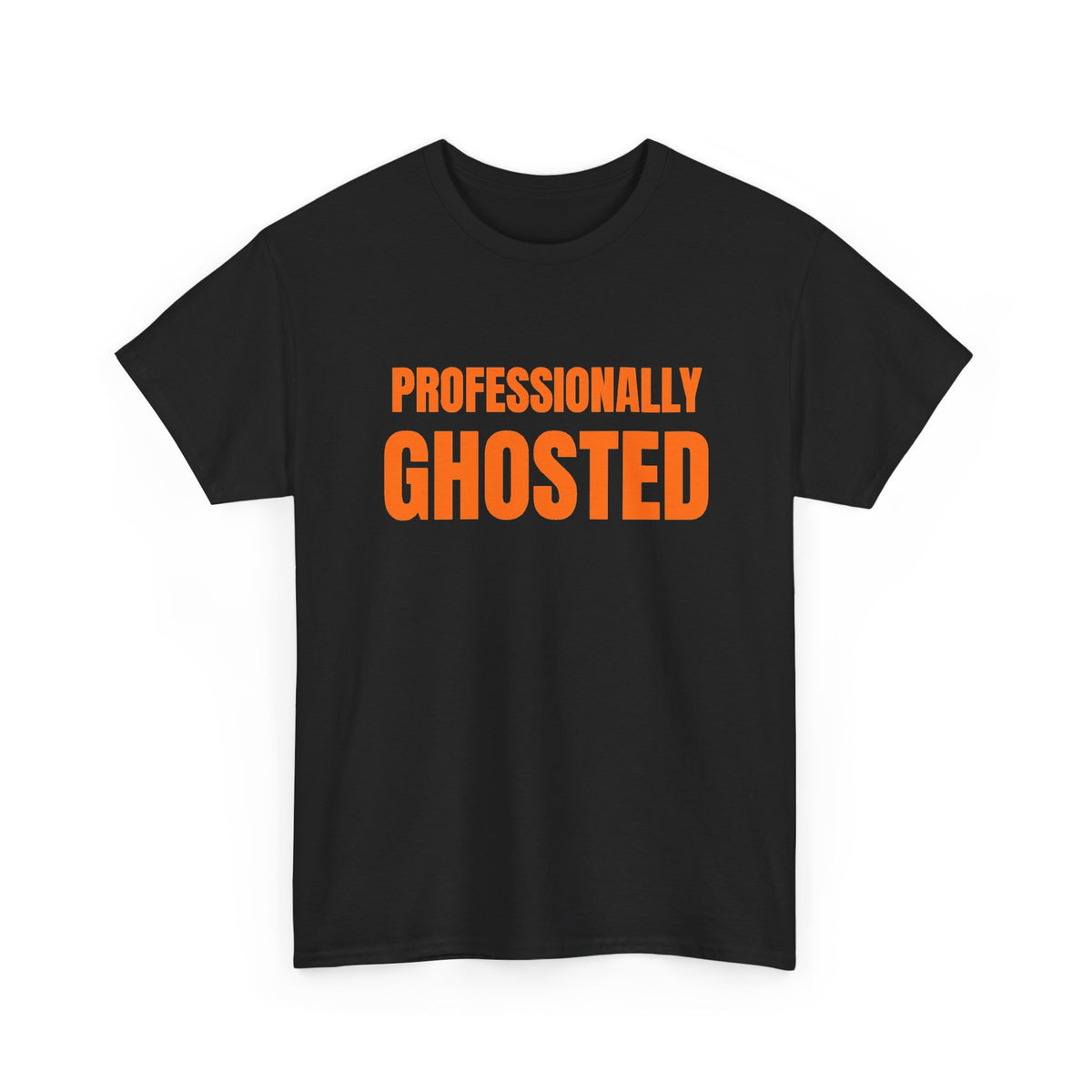 Professionally Ghosted — Funny Halloween Tee