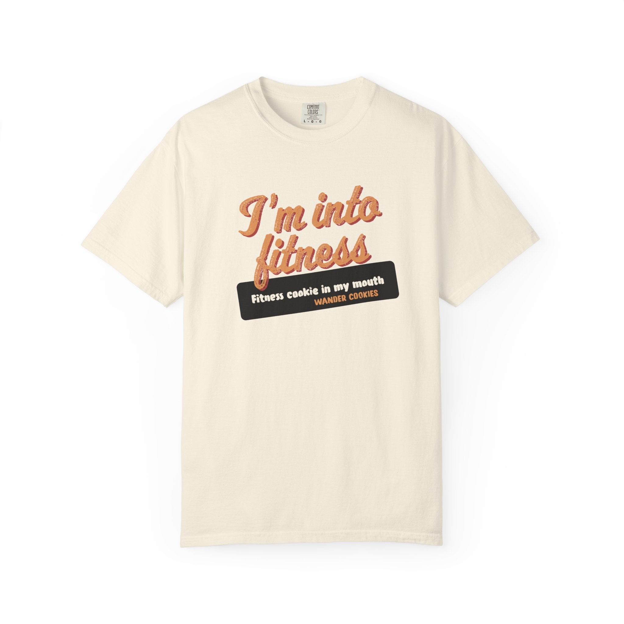 Wander - I’m Into Fitness Cookie Tee