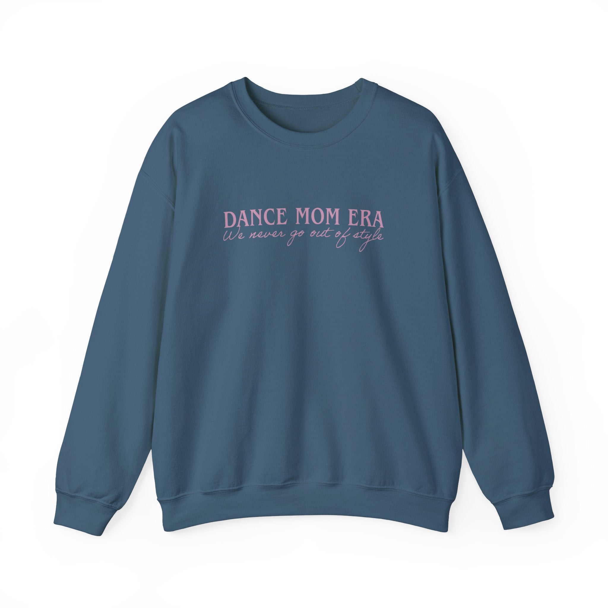 Dance Mom Style Sweatshirt