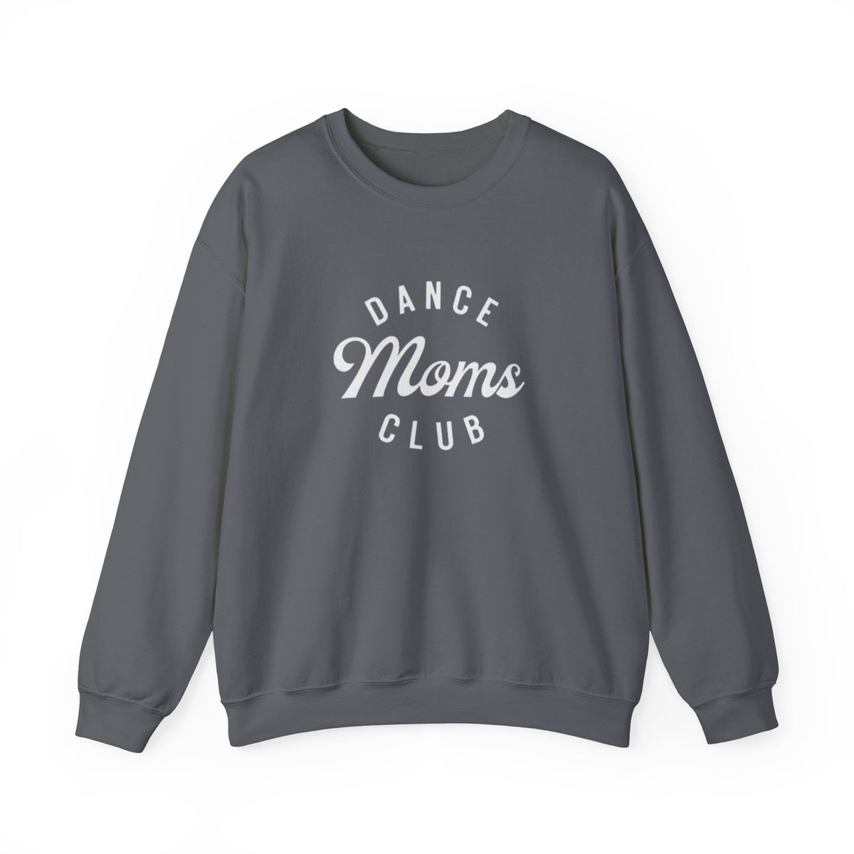 Dance Moms Club Crewneck Sweatshirt
