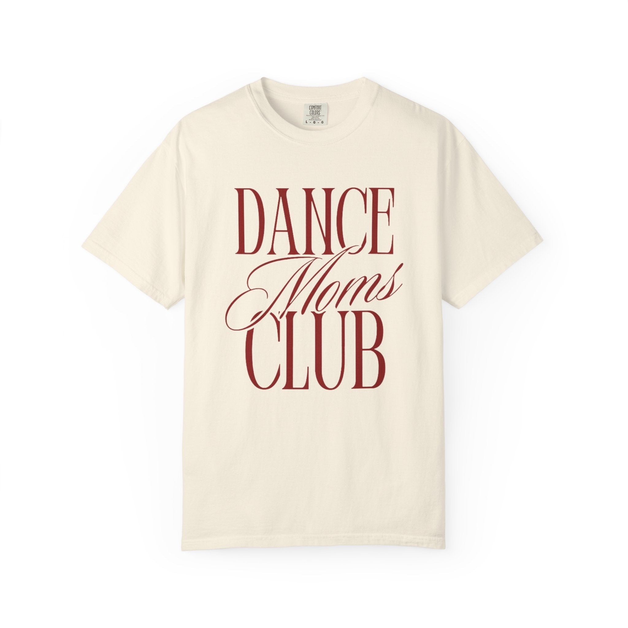 Dance Moms Club T-Shirt